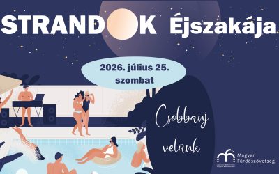 Strandok Éjszakája 2026 – Csatlakozó fürdők